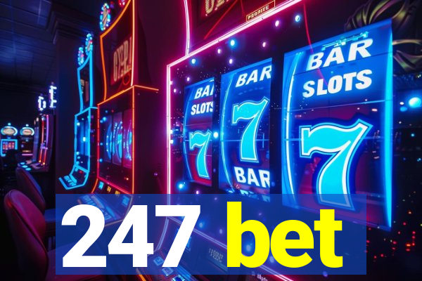 247 bet